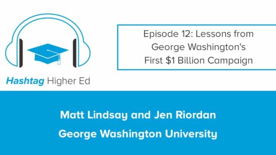 Lessons from George Washington University’s $1 Billion Campaign