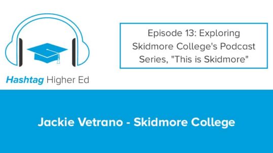 Exploring Skidmore College’s podcast series, “This is Skidmore”