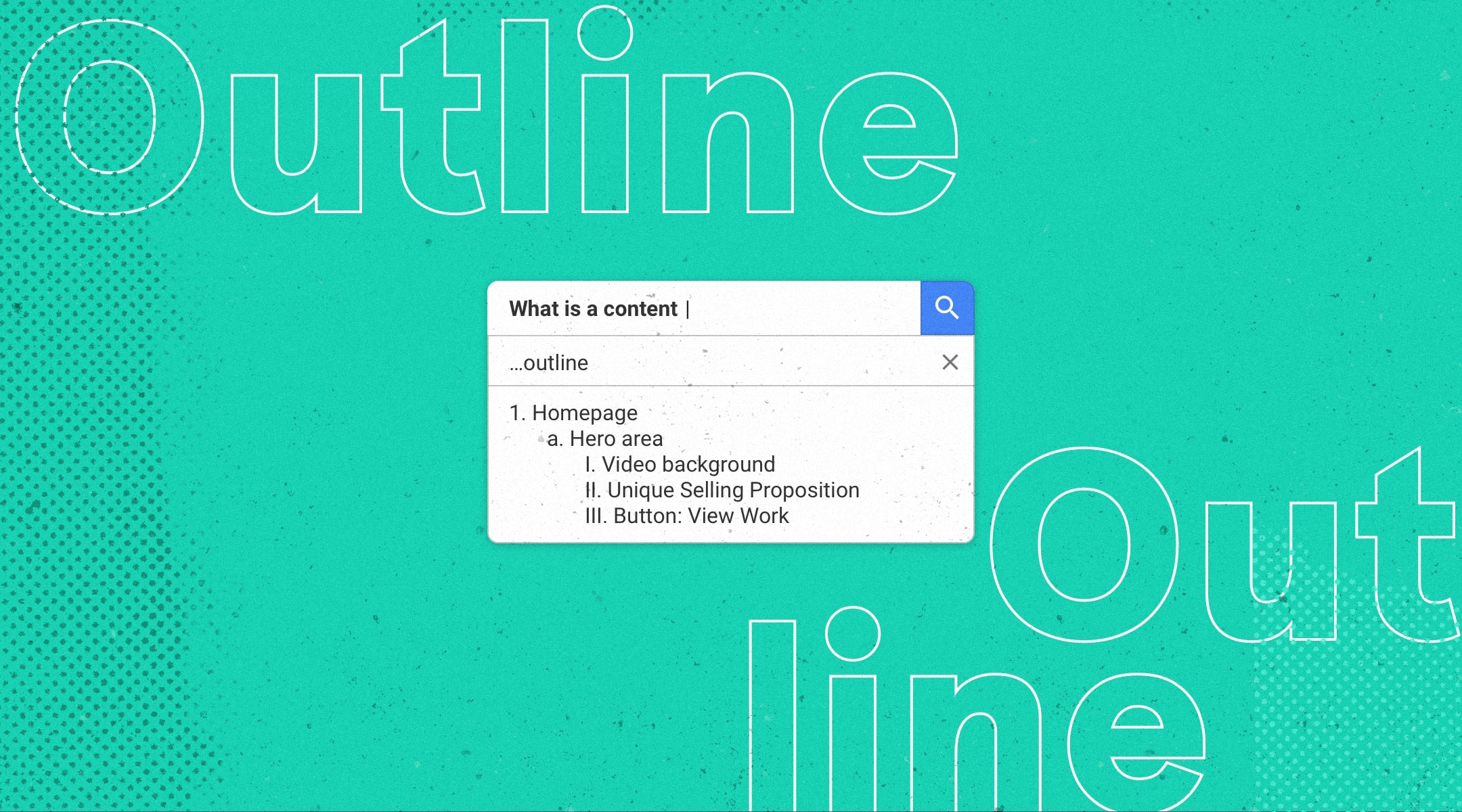 What Is a Content Outline, and Why Do We Create Them?