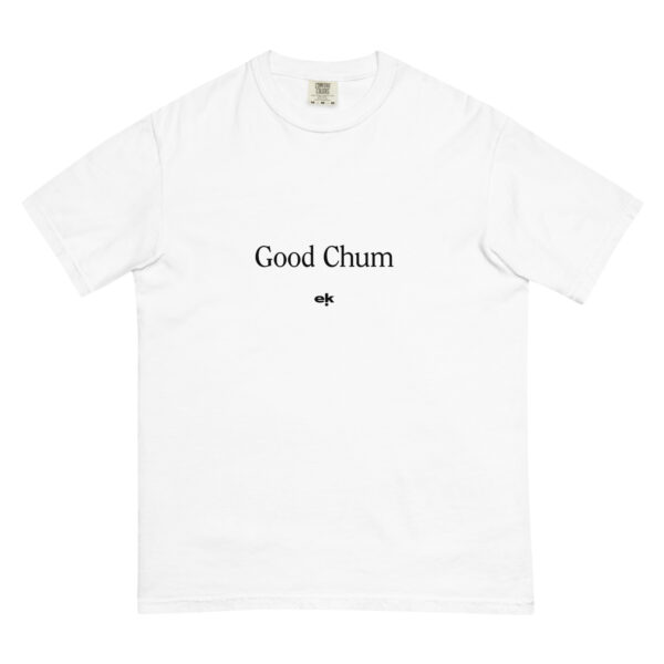 Good Chum T-Shirt