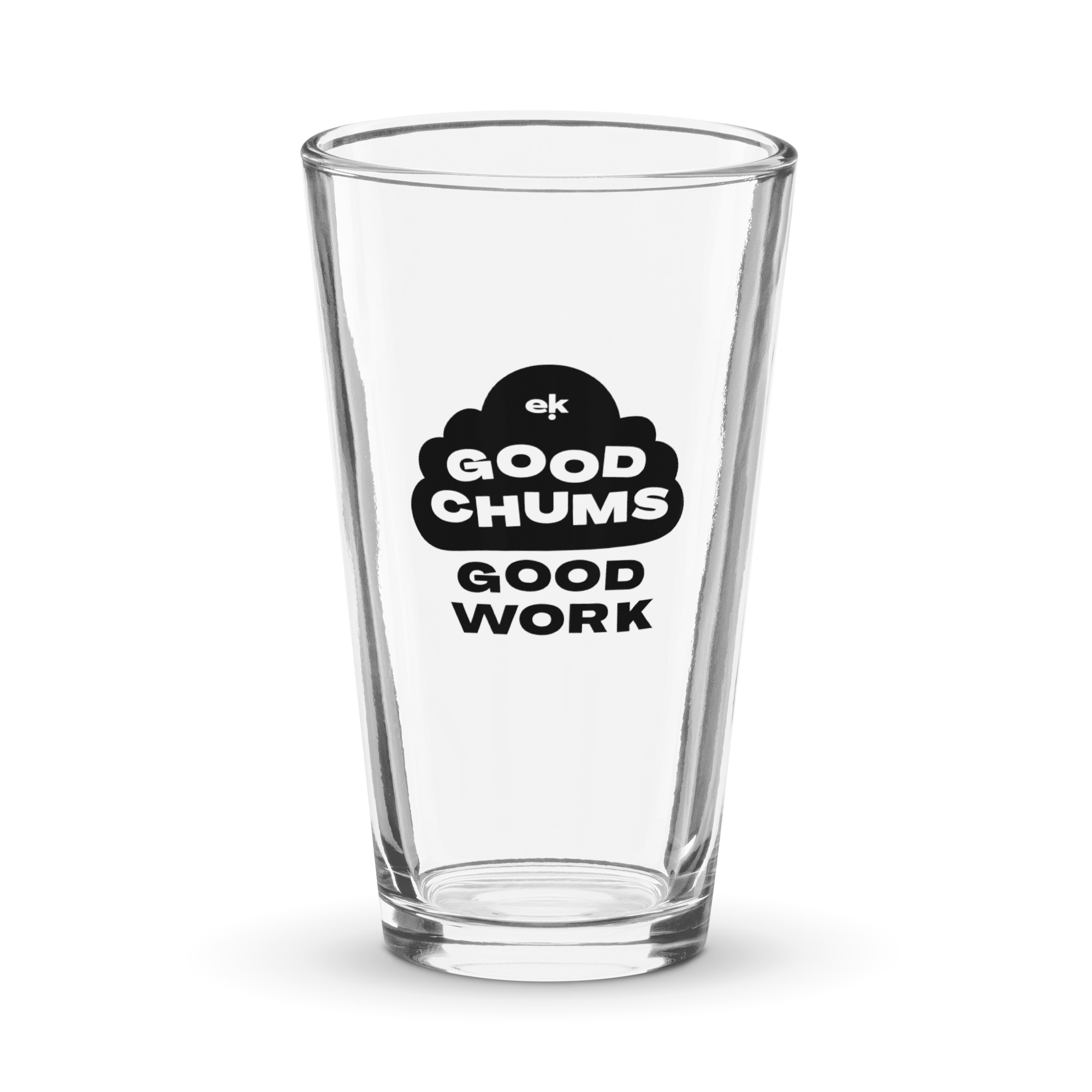 Good Chums Good Work Pint Glass